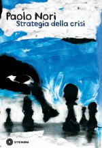 STRATEGIA DELLA CRISI 